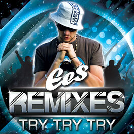 Album cover of Try Try Try (Remixes)