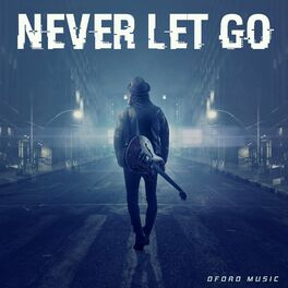 Album cover of Never Let Go