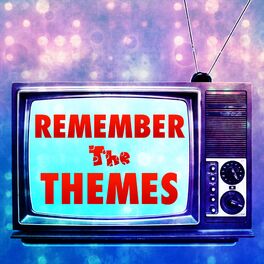 Album cover of Remember the Themes
