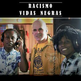 Album cover of Racismo, Vidas Negras