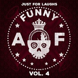 Album cover of Just for Laughs: Funny AF, Vol. 4