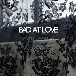 Album cover of Bad at Love
