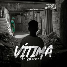 Album cover of Vítima do Gueto