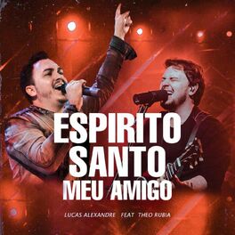 Album cover of Espirito Santo Meu Amigo (Ao Vivo)