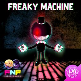 Album cover of Freaky Machine (Indie Cross Original Soundtrack)