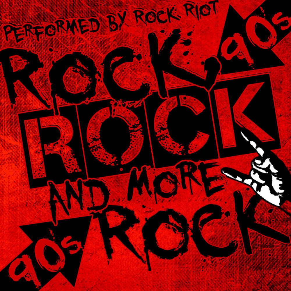 Слушать рок хиты 80 90 зарубежные. Рок 90. Русский рок 90. Обложка для надписи. Rock and Riot.
