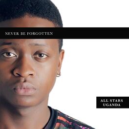Album cover of Never Be Forgotten