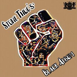 Album cover of Stone Thug's: Black Album