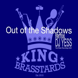 Album cover of Out of the Shadows (DJ Yess Remix)