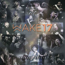 Album cover of Wake17