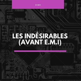 Album cover of LES INDÉSIRABLES (AVANT E.M.I)