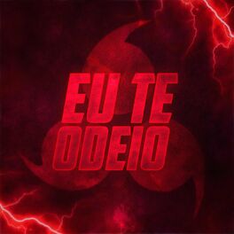 Album cover of Eu Te Odeio