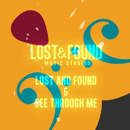 Album cover of Lost and Found / See Through Me