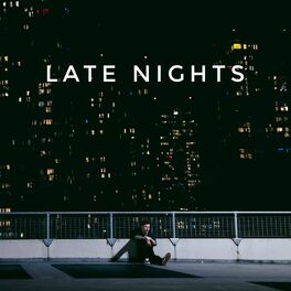 Album cover of Late Nights