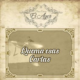 Album cover of Para Evocar el Ayer / Quema Esas Cartas