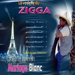 Album cover of Mariage blanc (La vedette du Zigga)