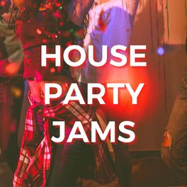 Album cover of House Party Jams