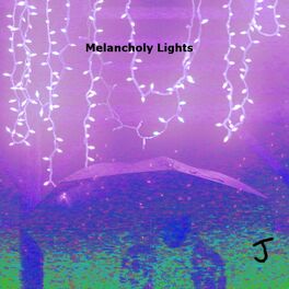 Album cover of Melancholy Lights