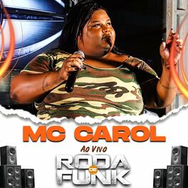 Album cover of Mc Carol na Roda de Funk (Ao Vivo)
