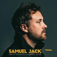 Samuel Jack Releases New Album Empty Pockets — WHYTT Magazine