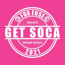 Album cover of Get Soca 2021