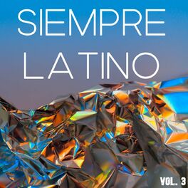 Album cover of Siempre Latino Vol. 3