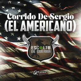 Album cover of Corrido de Sergio (El Americano)