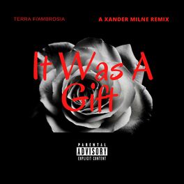Album cover of It Was A Gift (feat. Ambrosia) [Xander Milne Remix]