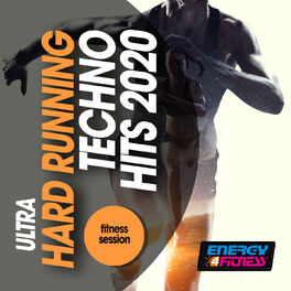 Album cover of Ultra Hard Running Techno Hits 2020 Fitness Session