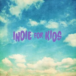 Album cover of Indie For Kids