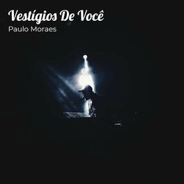 Album cover of Vestígios De Você