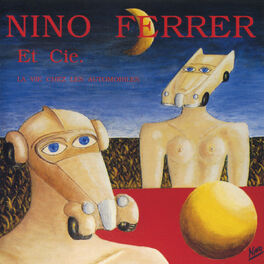 Album cover of Nino Ferrer Et Cie - La Vie Chez Les Automobilistes