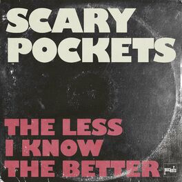 Album cover of The Less I Know the Better