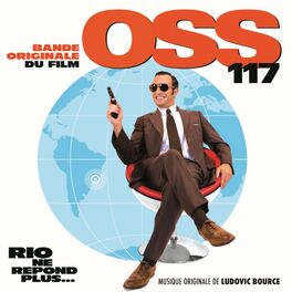 Album cover of OSS 117: Rio ne répond plus... (Bande originale du film)