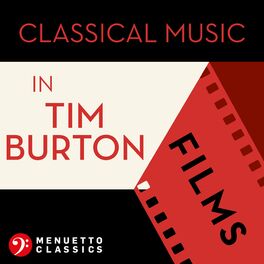 Album cover of Classical Music in Tim Burton Films