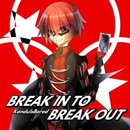 Album cover of Break in to Break Out