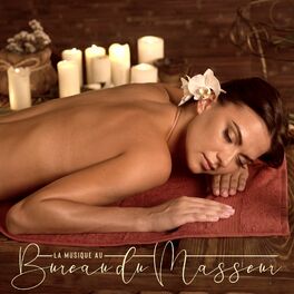 Album cover of La Musique au Bureau du Masseur. Sons Relaxants Pendant le Massage. Chansons New Age