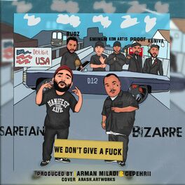 Album cover of We Don't Give a Fuck (feat. Bizarre)