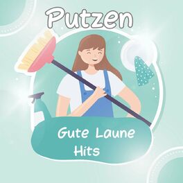 Album cover of Putzen - Gute Laune Hits