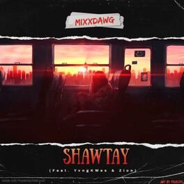 Album cover of Shawtay (feat. Zion & YvngKWes)