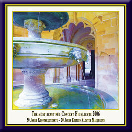 Album cover of Anniversary Series, Vol. 9: The Most Beautiful Concert Highlights from Maulbronn Monastery, 2006 (Live)