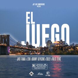 Album cover of El Juego (feat. Jho Fama, Low, Manny Alpacino, Dolly & Halis Tews)