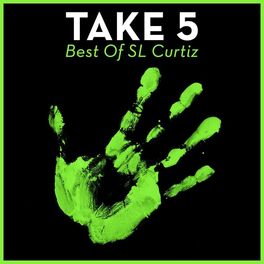 Album cover of Take 5 - Best of SL Curtiz