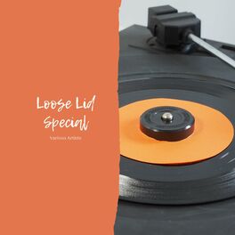 Album cover of Loose Lid Special