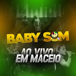Album cover of Baby Som (Ao Vivo em Maceió) (Ao Vivo)