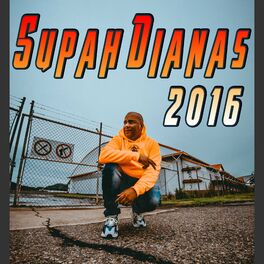 Album cover of Supah Dianas 2016