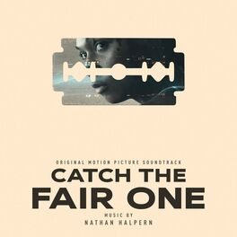 Album cover of Catch the Fair One (Original Motion Picture Soundtrack)