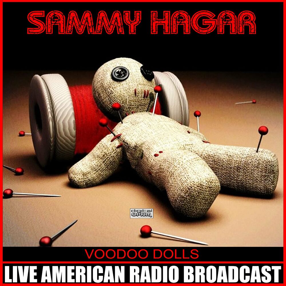 Куклы вуду выбираешь ты сама. Sammy Hagar i can't Drive 55. Кукла вуду песня. Sammy Hagar 2022 Rock is in my Blood. Sammy Hagar three Lock Box/VOA.