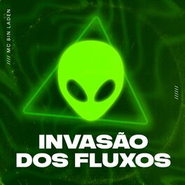 Album cover of Invasão dos Fluxos