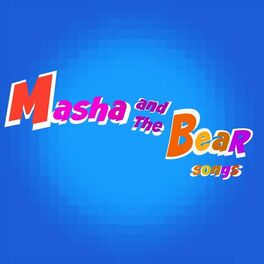 Album cover of Masha and the Bear Songs